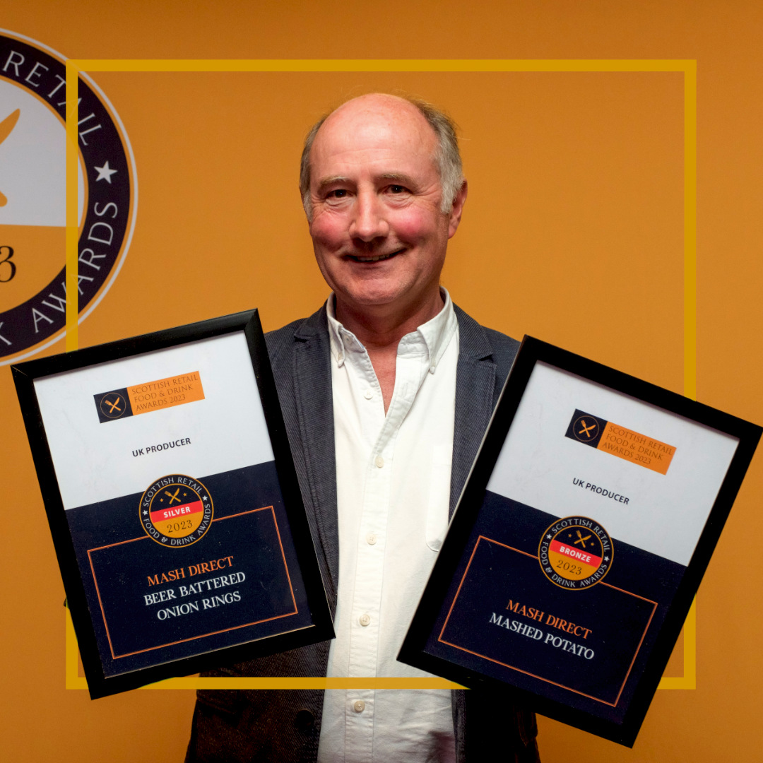 Mash Direct Awarded Bronze & Sliver at the Scottish Retail Food and Drink Awards